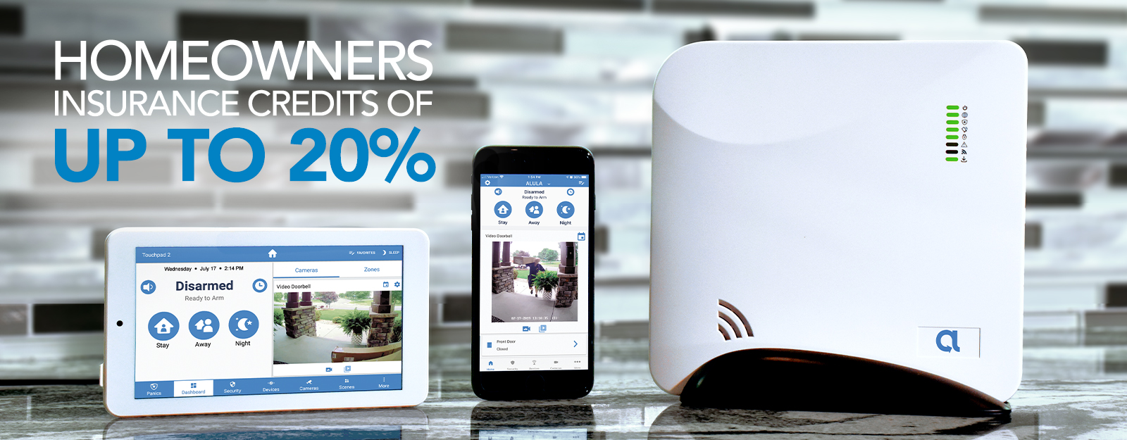 Homeowners Insurance credits of up to 20%